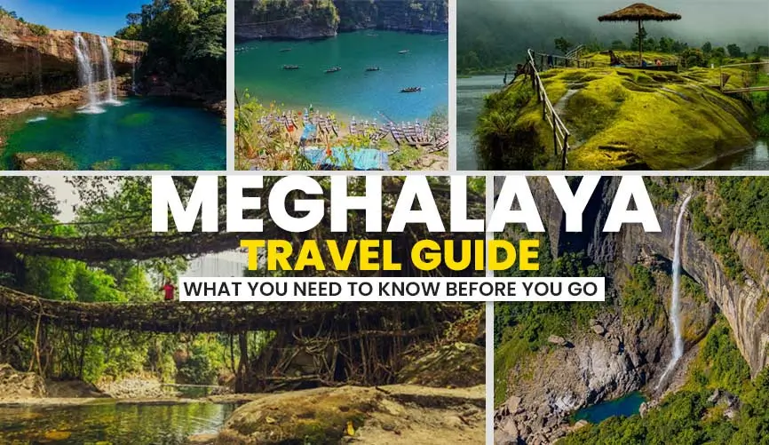 Best Assam Meghalaya Tour Packages from Chennai 2026  Flights and Itinerary, dubai tour package from chennai,thailand tour package from chennai,goa tour package from chennai,kashmir tour packages from chennai