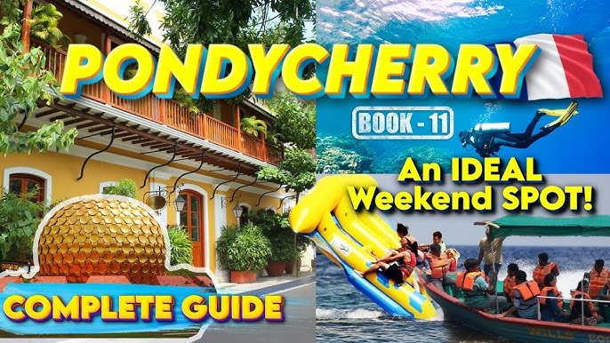 Best Pondicherry Tour Packages from Chennai 2026 The French Riviera of the East, dubai tour package from chennai,thailand tour package from chennai,goa tour package from chennai,kashmir tour packages from chennai